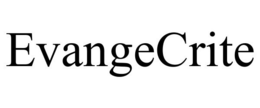 EVANGECRITE trademark