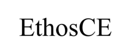ETHOSCE trademark