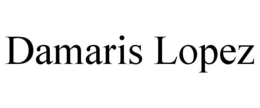DAMARIS LOPEZ trademark