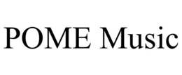 POME MUSIC trademark