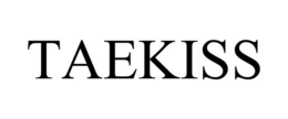 TAEKISS trademark