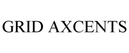 GRID AXCENTS trademark