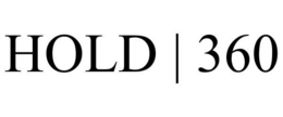 HOLD | 360 trademark