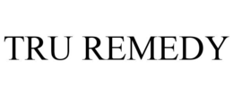 TRU REMEDY trademark