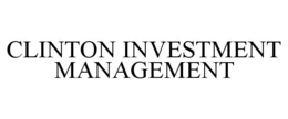 CLINTON INVESTMENT MANAGEMENT trademark