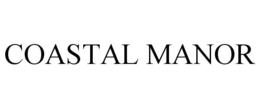COASTAL MANOR trademark