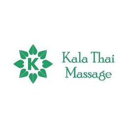 K KALA THAI MASSAGE trademark