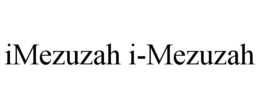 IMEZUZAH I-MEZUZAH trademark
