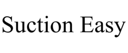 SUCTION EASY trademark