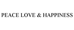 PEACE LOVE & HAPPINESS trademark