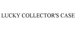 LUCKY COLLECTOR'S CASE trademark