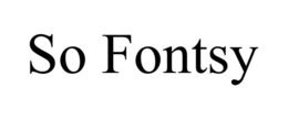 SO FONTSY trademark