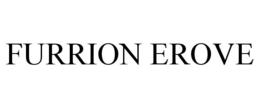 FURRION EROVE trademark