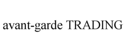 AVANT-GARDE TRADING trademark