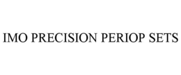 IMO PRECISION PERIOP SETS trademark