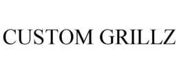 CUSTOM GRILLZ trademark