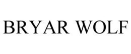 BRYAR WOLF trademark