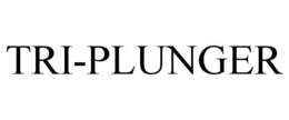TRI-PLUNGER trademark