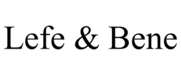 LEFE & BENE trademark