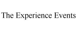 THE EXPERIENCE EVENTS trademark