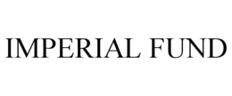 IMPERIAL FUND trademark