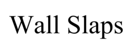 WALL SLAPS trademark