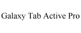 GALAXY TAB ACTIVE PRO trademark