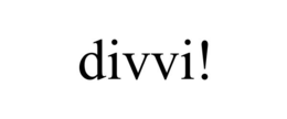 DIVVI! trademark