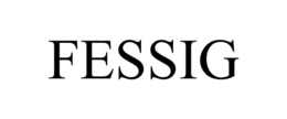 FESSIG trademark