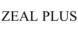 ZEAL PLUS trademark
