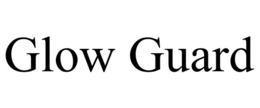 GLOW GUARD trademark