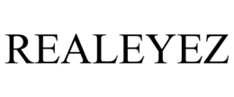 REALEYEZ trademark