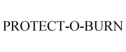 PROTECT-O-BURN trademark
