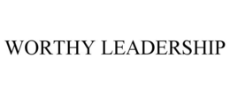 WORTHY LEADERSHIP trademark