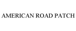 AMERICAN ROAD PATCH trademark