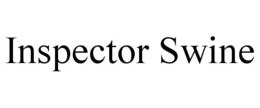 INSPECTOR SWINE trademark