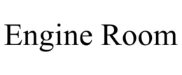 ENGINE ROOM trademark