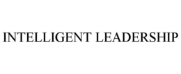 INTELLIGENT LEADERSHIP trademark