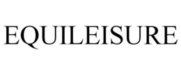 EQUILEISURE trademark