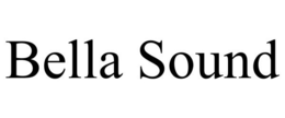 BELLA SOUND trademark