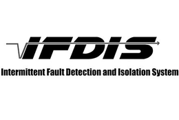 IFDIS INTERMITTENT FAULT DETECTION AND ISOLATION SYSTEM trademark