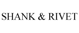 SHANK & RIVET trademark