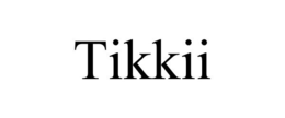TIKKII trademark