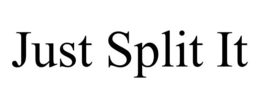 JUST SPLIT IT trademark