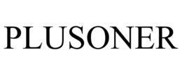 PLUSONER trademark