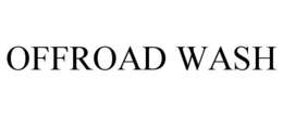 OFFROAD WASH trademark