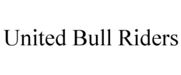 UNITED BULL RIDERS trademark