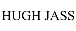 HUGH JASS trademark