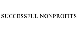 SUCCESSFUL NONPROFITS trademark