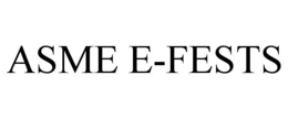 ASME E-FESTS trademark